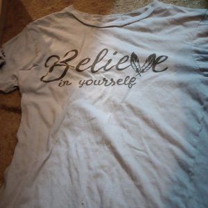 Size small believe in yourself shirt